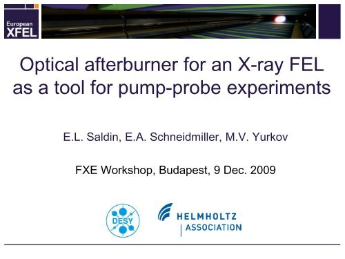 Optical afterburner for an X-ray FEL as a tool for ... - European XFEL