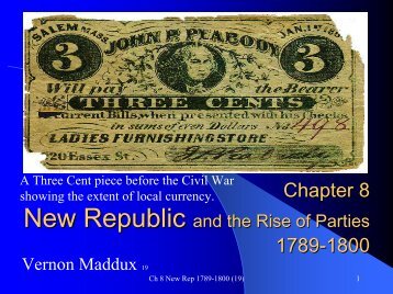 Chapter 8: A New Republic 1789-1800 - Rose State College
