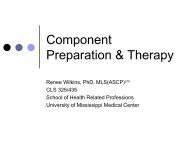 Blood Component Preparation and Therapy. By Renee Wilkins, PhD ...