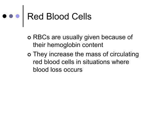 Blood Component Preparation and Therapy. By Renee Wilkins, PhD ...