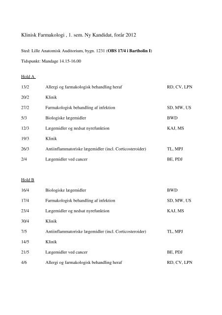 Klinisk Farmakologi , 1. sem. Ny Kandidat, forÃ¥r 2012 - Aarhus ...