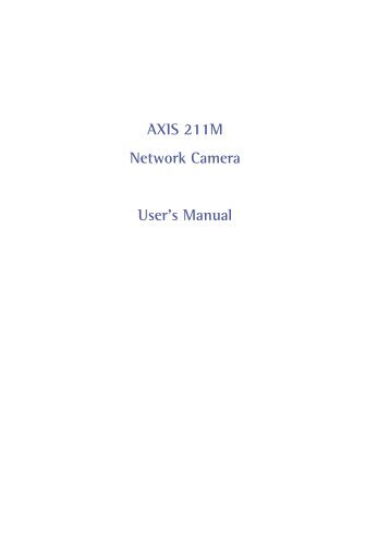 AXIS 211M Network Camera User's Manual - netcam.cz