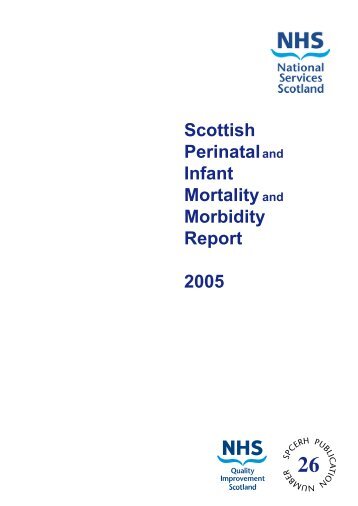 Scottish Perinatal Infant Mortality and Morbidity Report 2005