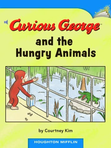 Lesson 20:Curious George and the Hungry Animals