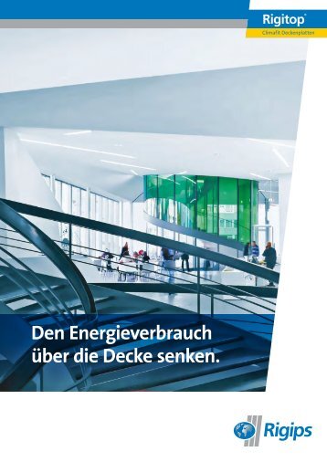 Den Energieverbrauch über die Decke senken. Rigitop - Rigips