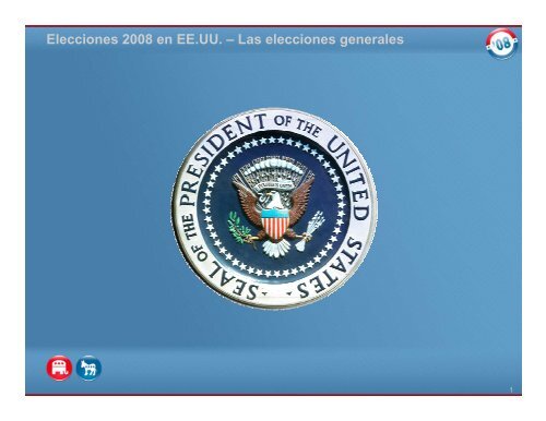 Elecciones 2008 en EE.UU. Las elecciones generales