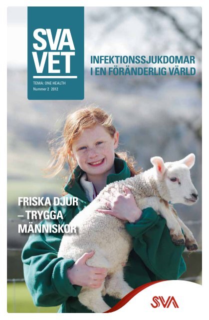 SVAvet nr 2 2012 Tema: One health