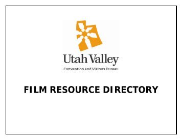 FILM RESOURCE DIRECTORY - Utah Valley