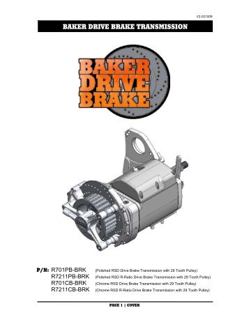 BAKER Drive Brake Transmission Instructions, 2 ... - Baker Drivetrain