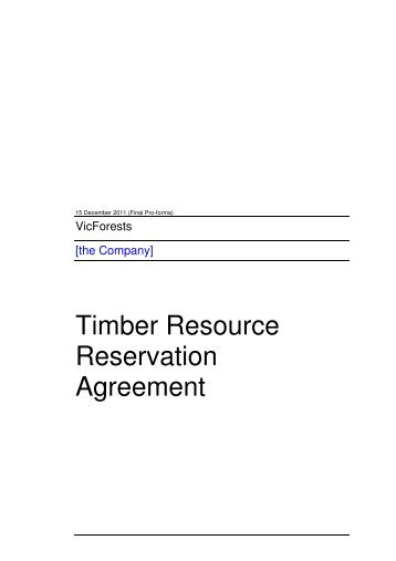 Timber Resource Reservation Agreement - VicForests