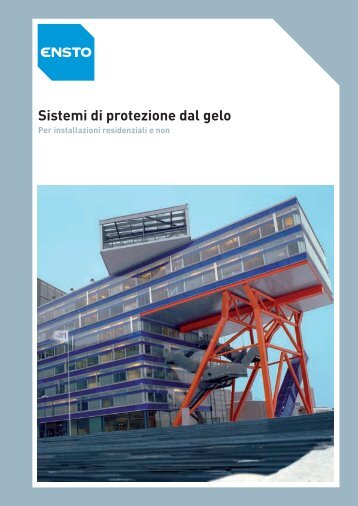 Sistemi di protezione dal gelo - Ensto