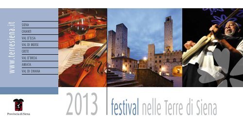 Festival nelle Terre di Siena 2013 - Provincia di Siena