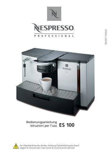 Bedienungsanleitung Istruzioni per l'uso ES 100 - Nespresso