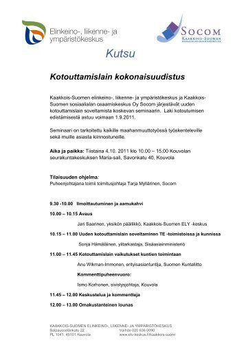 Kotouttamislain kokonaisuudistus 4.10.2011 Kouvolassa - Socom