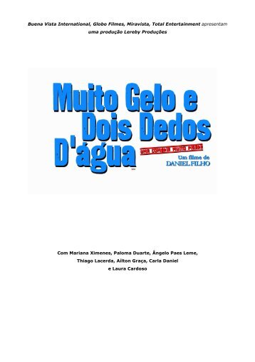 Press Book - Muito Gelo e Dois Dedos D´água