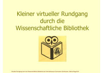 Kleiner virtueller Rundgang durch die Wissenschaftliche Bibliothek