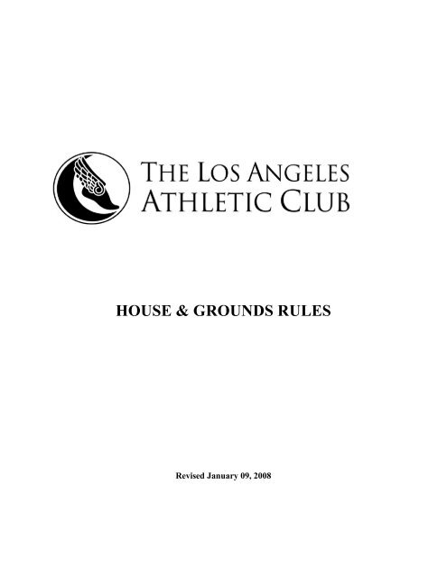 HOUSE & GROUNDS RULES - Los Angeles Athletic Club