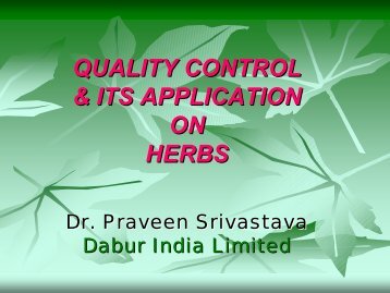 OVER VIEW QUALITY CONTROL OF HERBS - amam-ayurveda.org