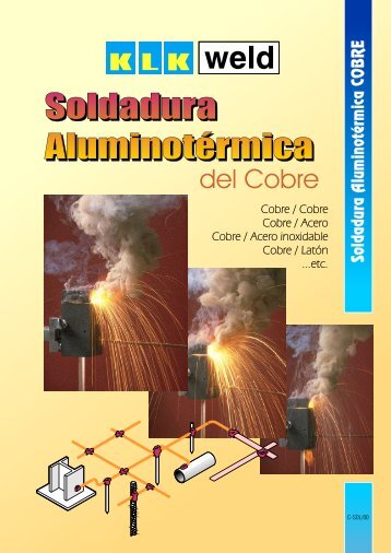 CATALOGO_SOLDADURA_ALUMINOTERMICA_COBRE ... - Klk.es