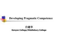 Developing Pragmatic Competence