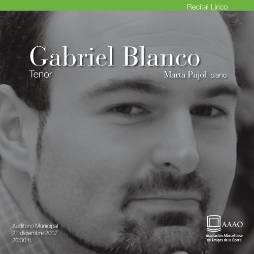 Gabriel Blanco - Asociación Albacetense de Amigos de la Ópera