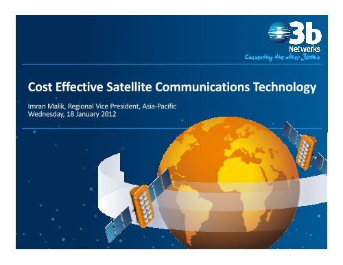 Cost Effective Satellite Communications Technology