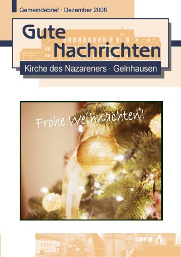 Gute Nachrichten Dezember (PDF, 1,56 MB) - Kirche des Nazareners