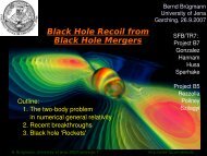 Black Hole Recoil from Black Hole Mergers - SFB/TR7