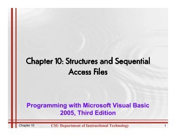 Chapter 10: Structures and Sequential Access Files