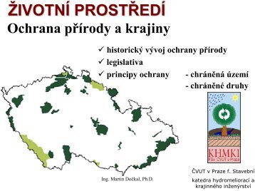 Ochrana pÅÃ­rody - Katedra hydromelioracÃ­ a krajinnÃ©ho inÅ¾enÃ½rstvÃ­