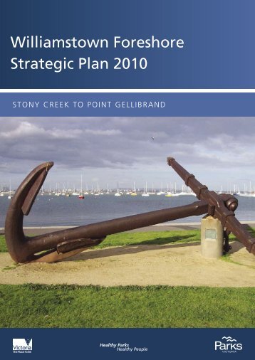 Williamstown Foreshore Strategic Plan 2010 - Parks Victoria