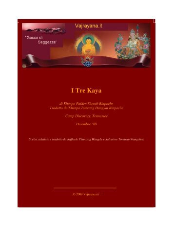 I Tre Kaya - Vajrayana.it