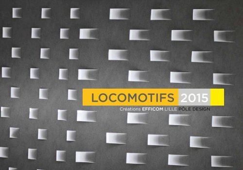 Catalogue des creatifs EFFICOM Lille- Locomotifs - 2015