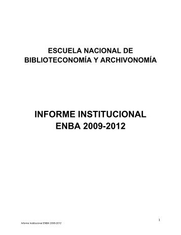 Informe 2012 - Escuela Nacional de Biblioteconomía y Archivonomía