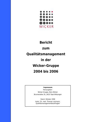 Bericht zum Qualitätsmanagement in der Wicker-Gruppe 2004 bis ...