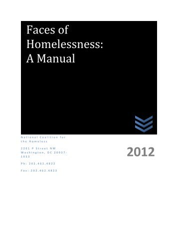 Faces of Homelessness: A Manual - National Coalition for the ...