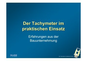 Der Tachymeter im praktischen Einsatz