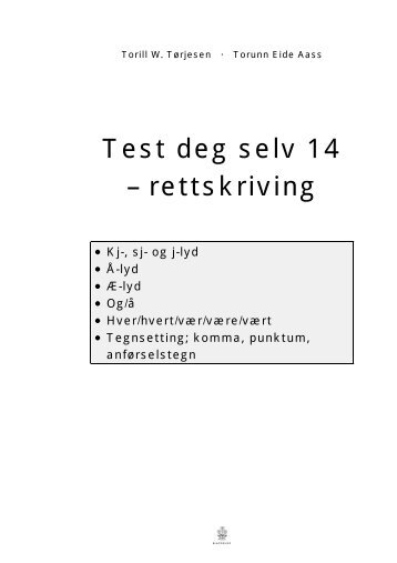 Test deg selv 14 â rettskriving - Cappelen Damm