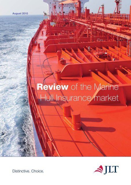 Review of the Marine Hull Insurance market - JLT