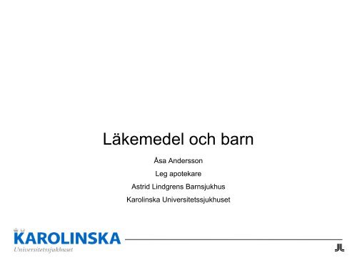 LÃ¤kemedel och barn - Apotekarsocieteten