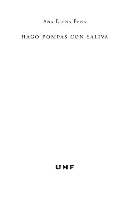 Hago pompas con saliva - Melusina