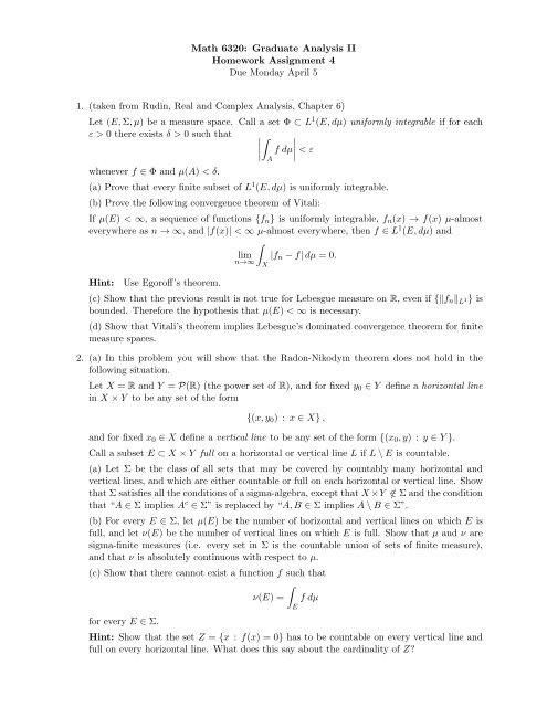 Math 6320: Graduate Analysis II Homework Assignment 4 Due ...
