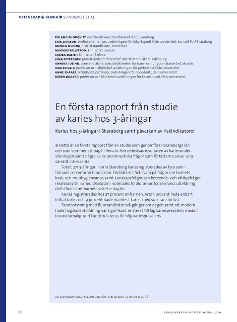 En första rapport från studie av karies hos 3-åringar