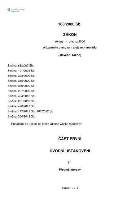 zÃ¡kona Ä. 183/2006 Sb., o ÃºzemnÃ­m plÃ¡novÃ¡nÃ­ a stavebnÃ­m ÅÃ¡du