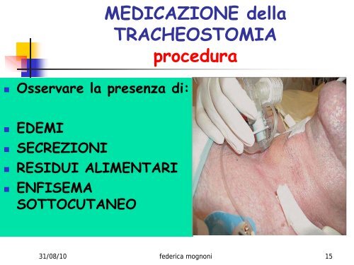 MEDICAZIONE della TRACHEOSTOMIA DEFINIZIONE - Ipasvi