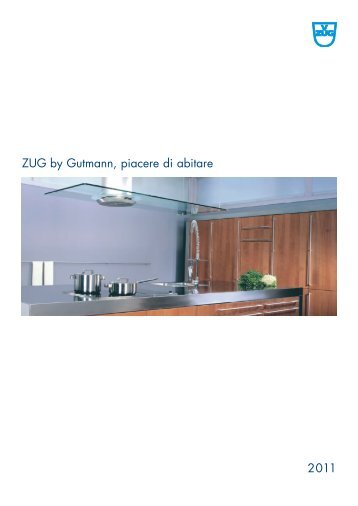 2011 ZUG by Gutmann, piacere di abitare - V-ZUG Ltd