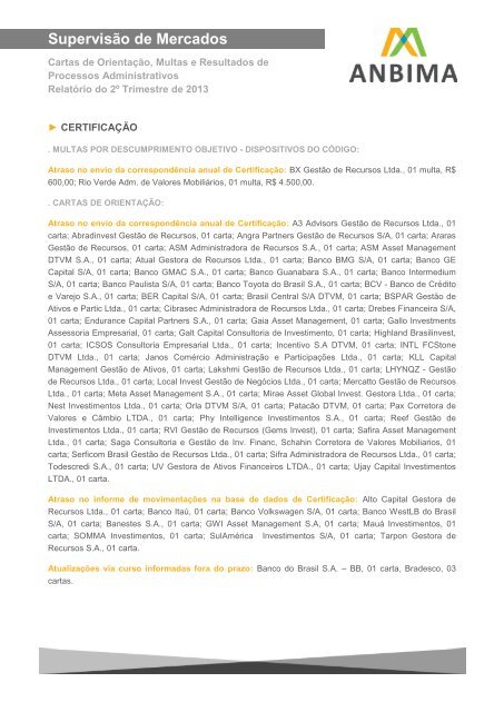 ANBIMA - Código anbima, Melhores práticas, Políticas de investimentos,  Distribuição de produtos. 