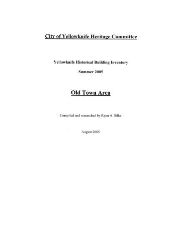 Historical Building Inventory - Old Town - City of Yellowknife