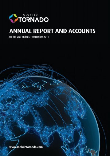 AnnuAl RepoRt And Accounts - Mobile Tornado