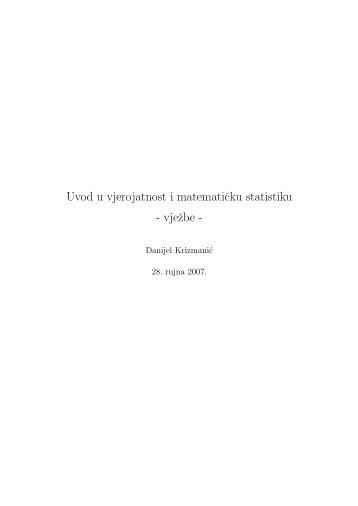 Uvod u vjerojatnost i matematicku statistiku - vjezbe -
